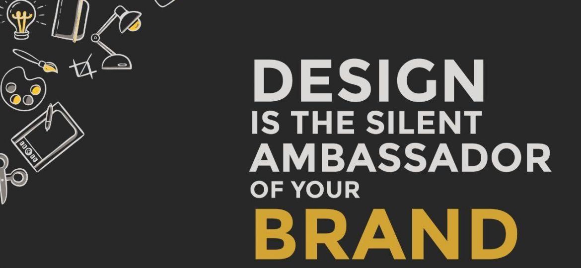 Designs as brand Ambassadors