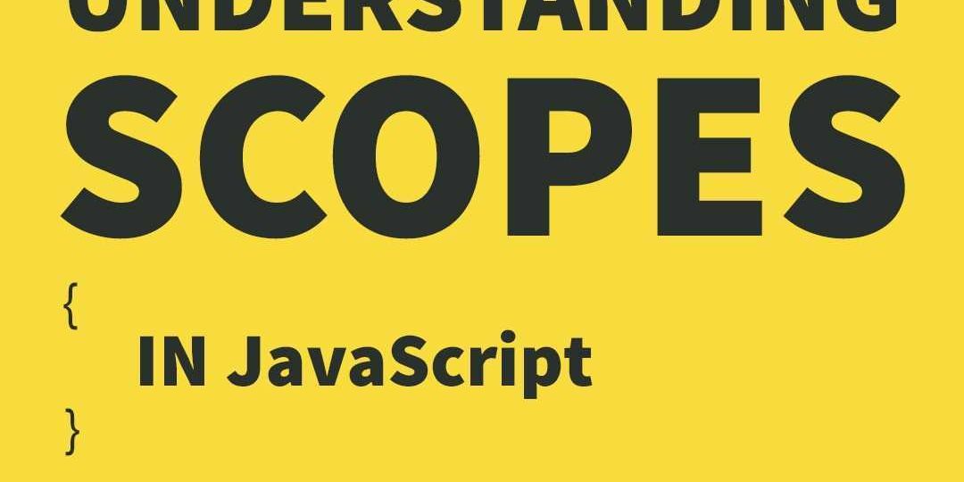 understanding scopes